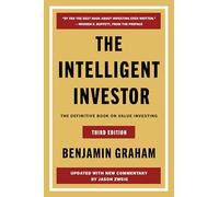 The Intelligent Investor: The Definitive Book on Value Investing