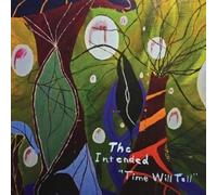 The Intended - Time Will Tell