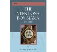The Intentional Boy-Mama Workbook