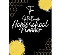 The Intentional Homeschool Planner: Undated, 12 Calendar Pages | Multiple Versatile Trackers | Daily Reflection Layout | Homeschool Record Keeping for Up to 3 Kids.