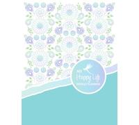 The Intentional Living 6-Month Planner: Six Months to Focus on What Matters Most