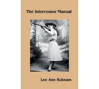 The Intercessor Manual