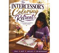 The Intercessor's Coloring Retreat