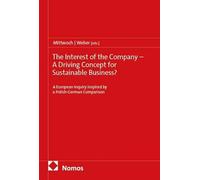 The Interest of the Company - A Driving Concept for Sustainable Business?: A European Inquiry Inspired by a Polish-German Comparison