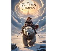 The Interesting Story of The golden compass