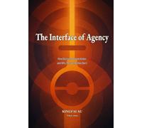 The Interface of Agency: How Decisions Become Action, and Why They Sometimes Don’t