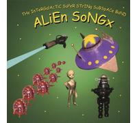 The Intergalactic Super String Subspace Band - Alien Songx