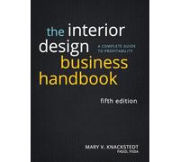 The Interior Design Business Handbook: A Complete Guide to Profitability