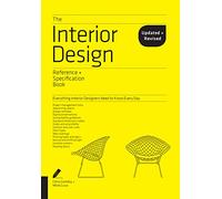 The Interior Design Reference & Specification Book updated & revised: Everything Interior Designers Need to Know Every Day