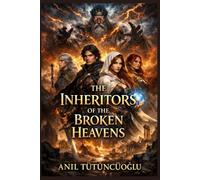 THE INTERIORS OF THE BROKEN HEAVENS: Hittite Mythology | Fantasy Novel | Human vs God | Light Novel