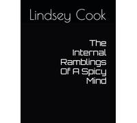 The Internal Ramblings Of A Spicy Mind
