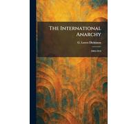 The International Anarchy: 1904-1914