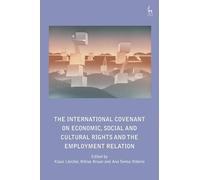 The International Covenant on Economic, Social and Cultural Rights and the Employment Relation