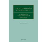 The International Criminal Court: A Commentary on the Rome Statute (Oxford Commentaries on International Law)