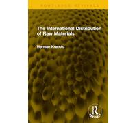 The International Distribution of Raw Materials (Routledge Revivals)