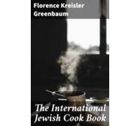 The International Jewish Cook Book (ebook)