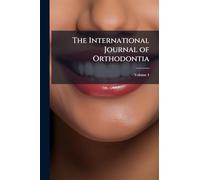 The International Journal of Orthodontia