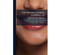 The International Journal of Orthodontia