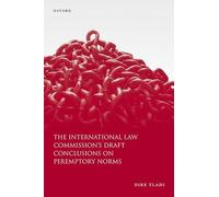 The International Law Commission's Draft Conclusions on Peremptory Norms