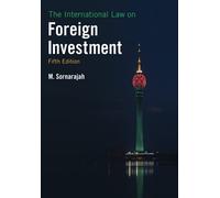 The International Law on Foreign Investment