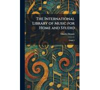 The International Library of Music for Home and Studio: Grade 2