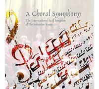 The International Staff Songsters - A Choral Symphony