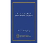 The international trade balance in theory and practice