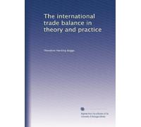 The international trade balance in theory and practice