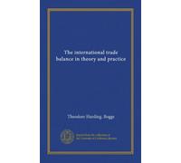 The international trade balance in theory and practice