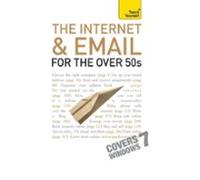The Internet And Email For The Over 50s: Teach Yourself Ebook Epub (eb