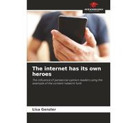 The internet has its own heroes: The influence of parasocial opinion leaders using the example of the content network funk