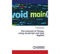 The Internet of Things, using JavaScript and Java Applets