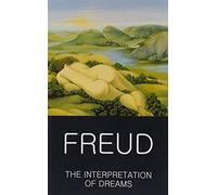The Interpretation of Dreams (Wordsworth Classics of World Literature)