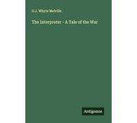 The Interpreter - A Tale of the War