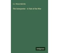The Interpreter - A Tale of the War