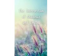 The Intersection of Shadows and Truths