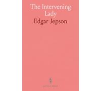 The Intervening Lady: Witty social satire and the bold hostess who mends hearts and politics