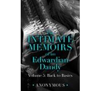 The Intimate Memoirs Of An Edwardian Dandy: Volume 5 (ebook)