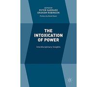 The Intoxication of Power