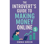 The Introvert's Guide To Making Money Online