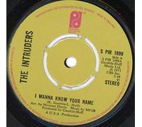 The Intruders - I Wanna Know Your Name / Hang On In There [7" Vinyl]