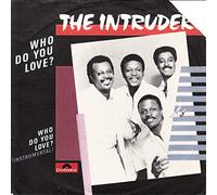 The Intruders - Who Do You Love [Vinilo]