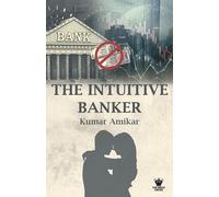 The Intuitive Banker