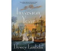 THE INVASION YEAR: An Alan Lewrie Naval Adventure: 17
