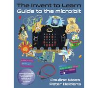 The Invent to Learn Guide to the micro:bit
