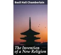 The Invention Of A New Religion (ebook)