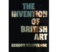 The Invention Of British Art