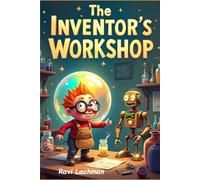 The Inventor's Workshop (Children's Book collection of 3 books)