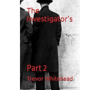 The Investigator's: Part 2