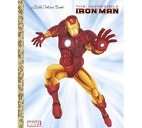 The Invincible Iron Man (Marvel: Iron Man) (Little Golden Books)